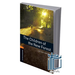 Oxford Bookworms 2 The Children of the New Forest