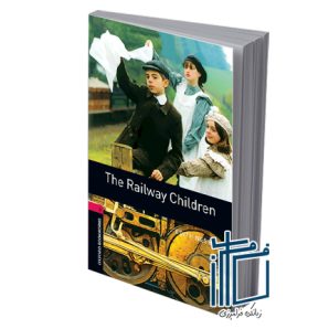 Oxford Bookworms 3 The Railway Children