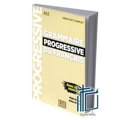 Grammaire Progressive Du Francais A1-1 - Debutant Complet +CD