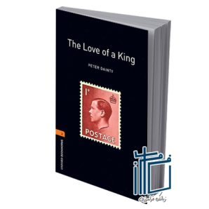 Oxford Bookworms 2 The Love of A King
