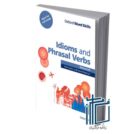 Idioms and Phrasal Verbs Advanced Word Skills