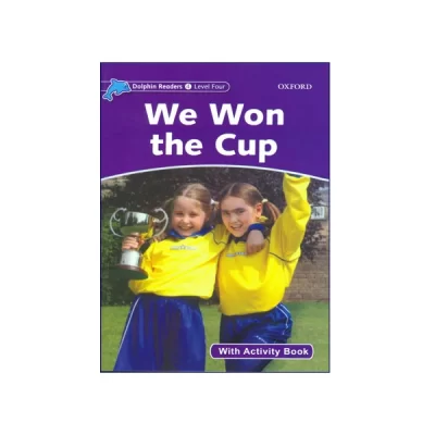 Dolphin Readers Level 4 We Won the Cup