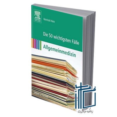 DIE 50 WICHTIGSTEN FÄLLE ALLGEMEINMEDIZIN